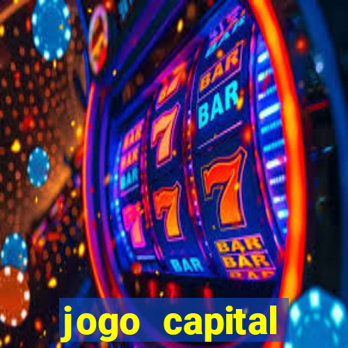 jogo capital download mobile